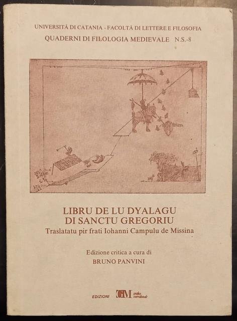 LIBRU DE LU DYALAGU DI SANCTU GREGORIU. TRASLATATU PIR FRATI …