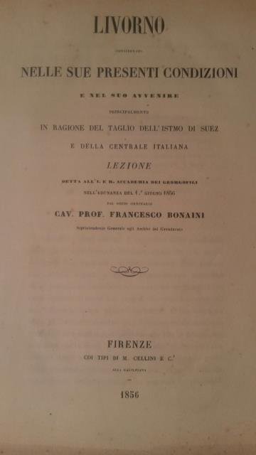 LIVORNO CONSIDERATO NELLE SUE PRESENTI CONDIZIONI E NEL SUO AVVENIRE. …