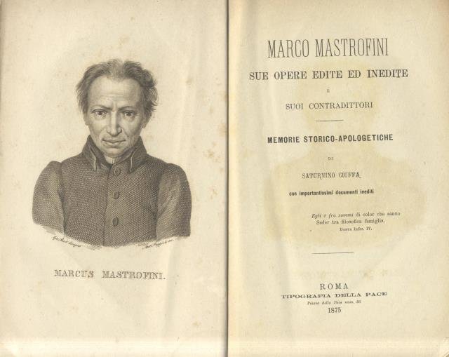 MARCO MASTROFINI: SUE OPERE EDITE E INEDITE E SUOI CONTRADITTORI. …