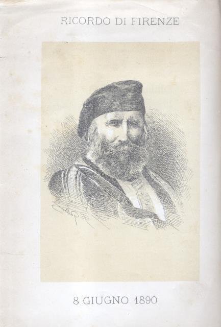 ONORANZE TRIBUTATE A GIUSEPPE GARIBALDI DALL'ANNO 1882 ALL'ANNO 1890 IN …