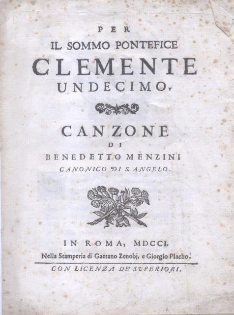 PER IL SOMMO PONTEFICE CLEMENTE UNDECIMO. Canzone di Benedetto Menzini, …