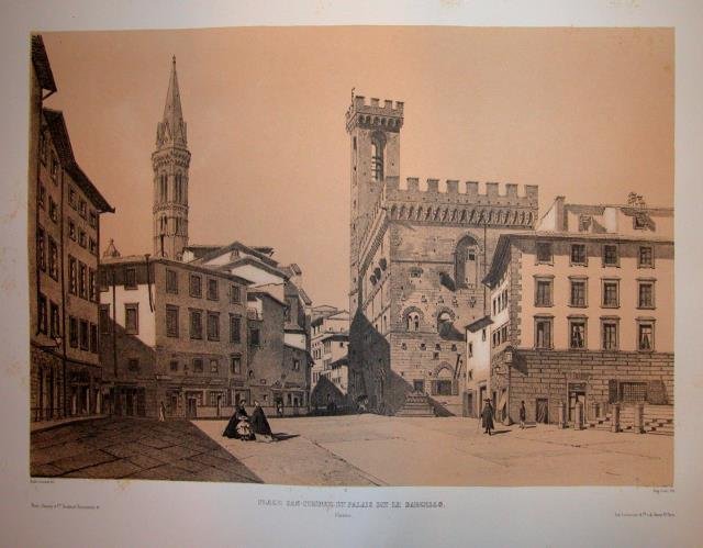 PLACE SAN-FLORENCE ET PALAIS DIT LE BARGELLO. Firenze. Riproduzione tratta …