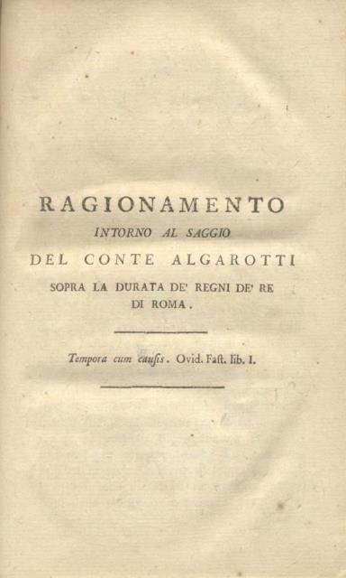 Ragionamento intorno al saggio del conte Algarotti sopra la durata …