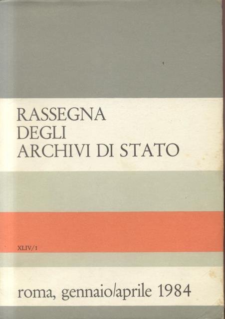 RASSEGNA DEGLI ARCHIVI DI STATO. Rivista periodica a cura del …