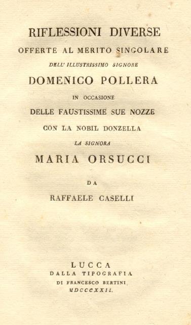 RIFLESSIONI DIVERSE OFFERTE AL MERITO SINGOLARE DELL'ILLUSTRISSIMO SIGNORE DOMENICO POLLERA …