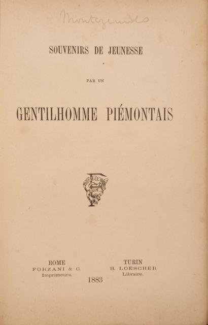 SOUVENIRS DE JEUNESSE PAR UN GENTILHOMME PIÉMONTAIS.