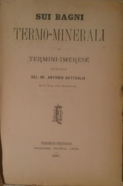 SUI BAGNI TERMO - MINERALI DI TERMINI IMERESE. Memoria.