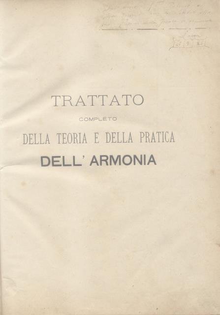 TRATTATO COMPLETO DELLA TEORIA E DELLA PRATICA DELL'ARMONIA. timbro a …