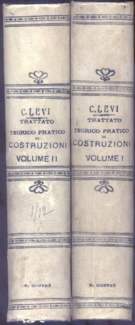 TRATTATO TEORICO PRATICO DI COSTRUZIONI CIVILI, RURALI, STRADALI E IDRAULICHE. …