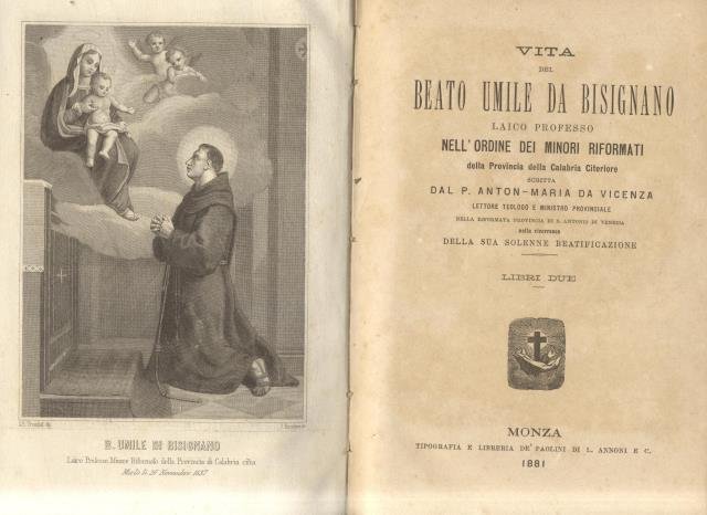 VITA DEL BEATO UMILE DA BISIGNANO. Laico professo nell'Ordine dei …