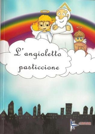 L’angioletto pasticcione