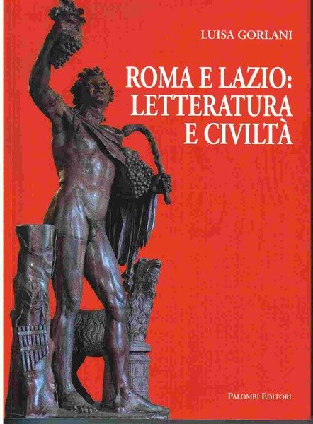 Roma e Lazio Letteratura e civiltà