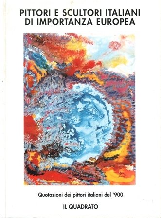 Pittori e scultori italiani di importanza europea