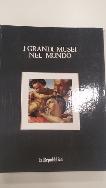 I grandi musei nel mondo