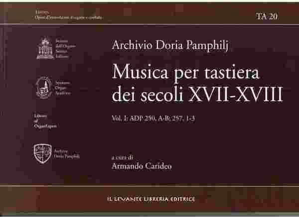 MUSICA PER TASTIERA DEI SECOLI XVII-XVIII VOL. I : ADP …