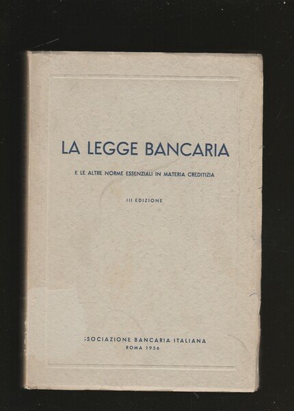 La Legge bancaria e le altre norme essenziali in materia …