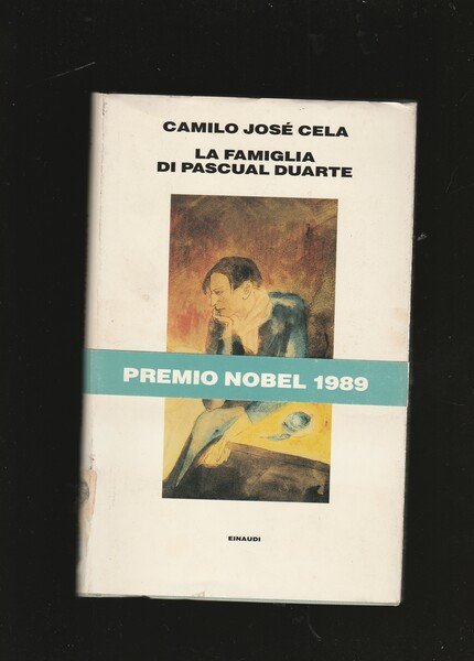 La Famiglia di Pascual Duarte. Romanzo. Traduzione di Salvatore Battaglia.