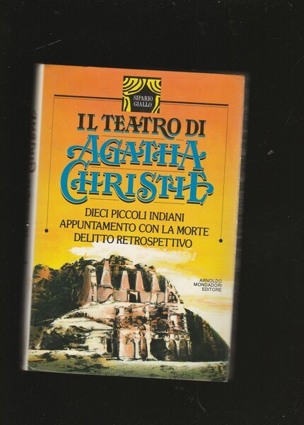 Il Teatro: Dieci piccoli indiani - Appuntamento con la morte …