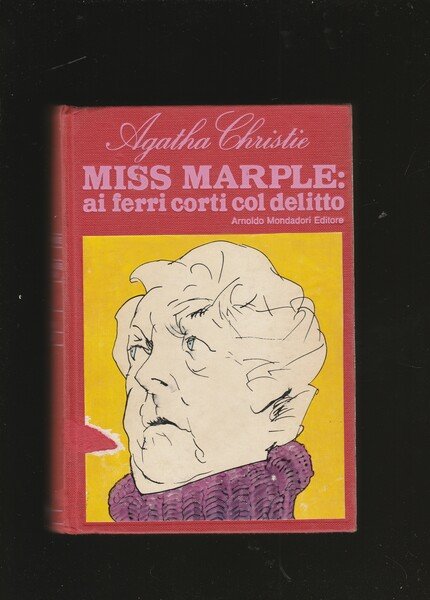 Miss Marple: ai ferri corti col delitto: C'è un cadavere …