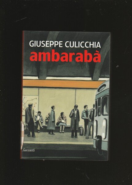 Ambarabà. Romanzo.