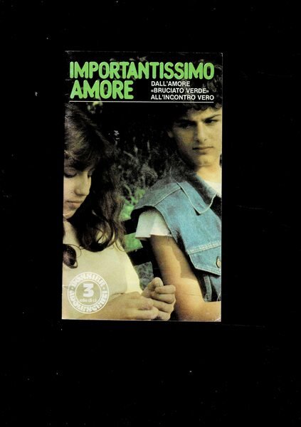 Importantissimo amore. Dall'amore "bruciato verde" al'incontro vero.