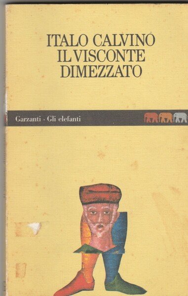 Il visconte dimezzato. Romanzo.