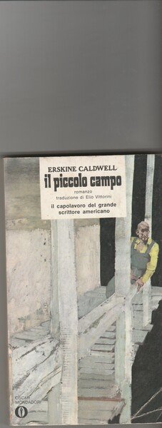 Il piccolo campo. Romanzo. Traduzione di Elio Vittorini. Il capolavoro …