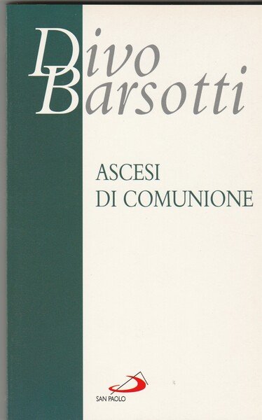 Ascesi di comunione.