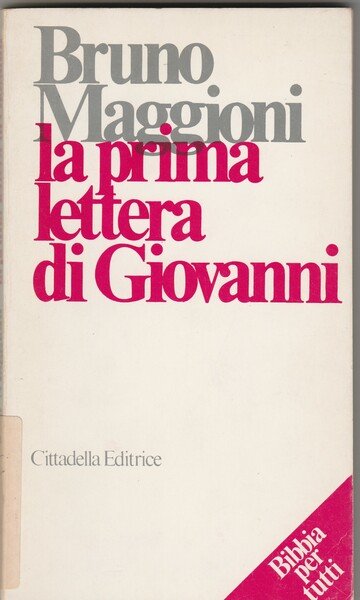 La prima lettera di Giovanni.