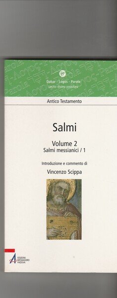 Salmi. Volume II. Salmi messianici/1. Collana Dabar-Logos-Parola. Lectio divina popolare. …