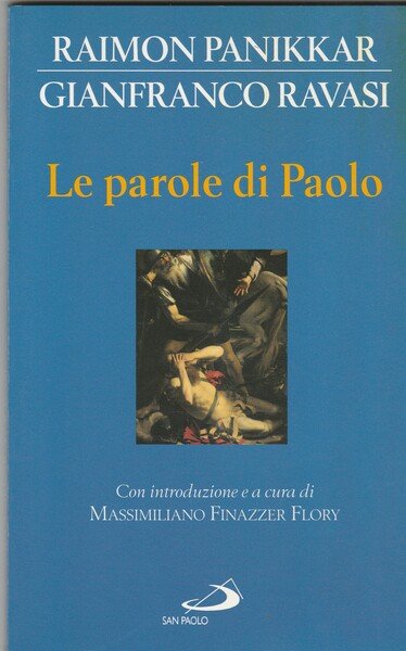 Le parole di Paolo.