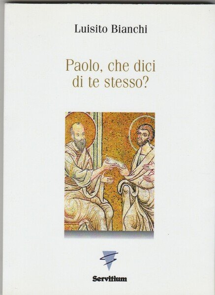 Paolo, che dici di te stesso?
