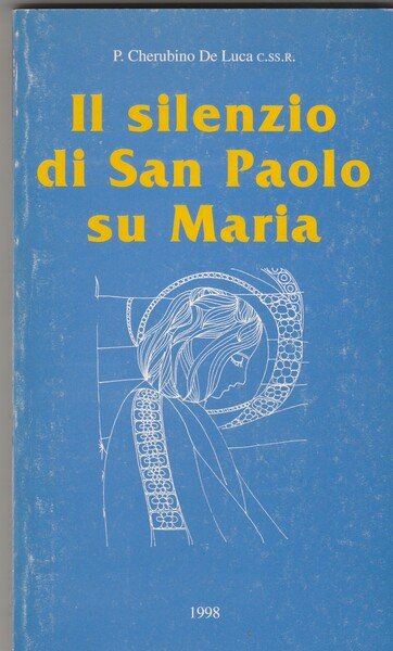 Il silenzio di San Paolo su Maria.
