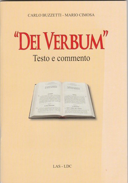 "Dei Verbum". Testo e commento.