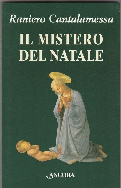 Il Mistero del Natale.