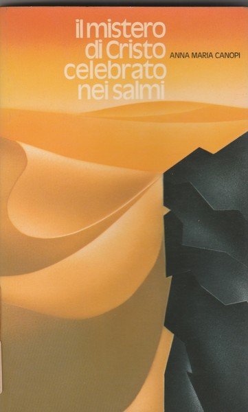 Il mistero di Cristo celebrato nei salmi.