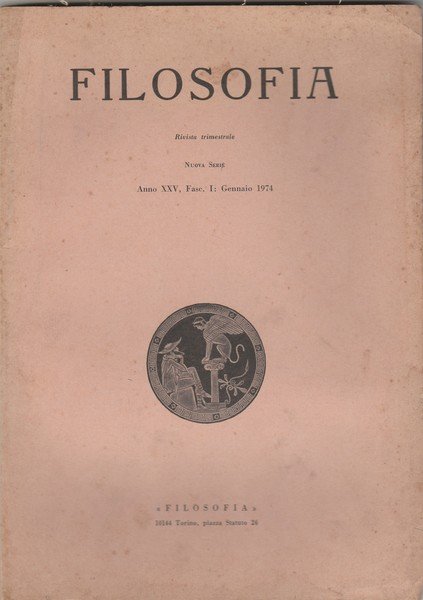 Filosofia. Rivista trimestrale. Nuova serie. Anno XXV, Fasc. I. Gennaio …