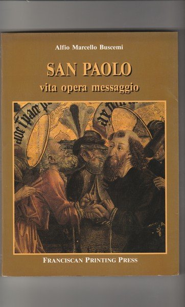 San Paolo. Vita opera e messaggio. Libro