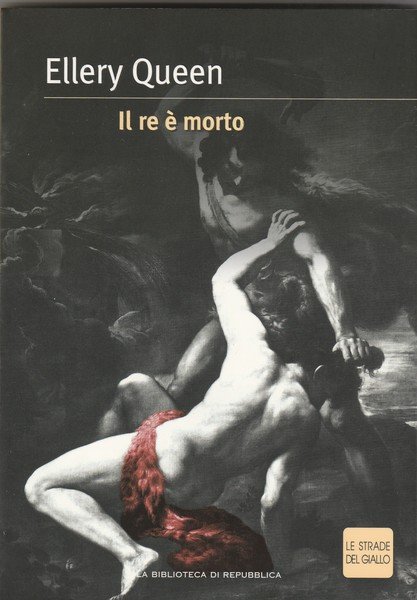 Il re è morto. Collana le strade del giallo.