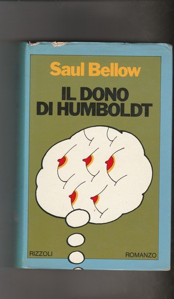 Il dono di Humboldt. Romanzo.