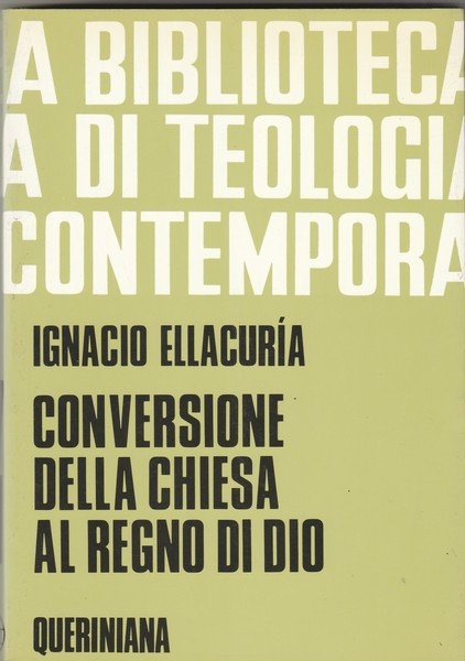Conversione della Chiesa al Regno di Dio.