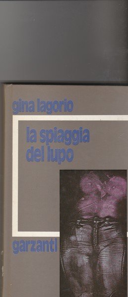 La spiaggia del lupo. Romanzo.