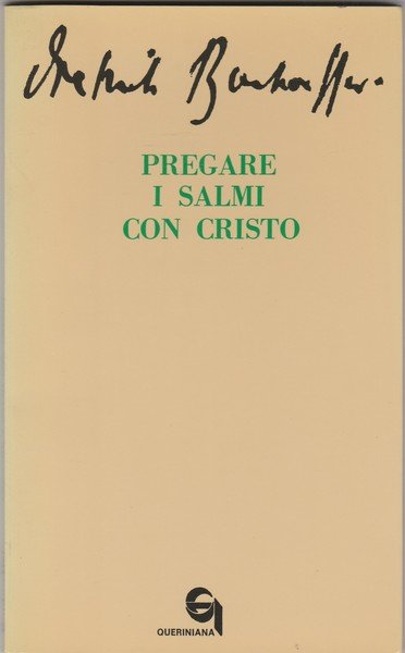 Pregare i Salmi con Cristo.