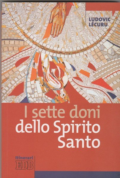I sette doni dello Spirito Santo.