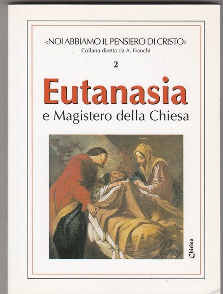 Eutanasia e Magistero della Chiesa.