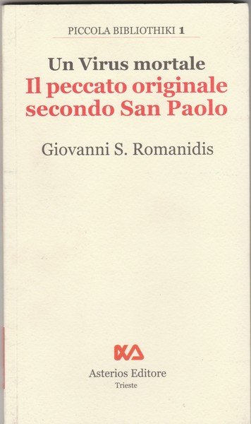 Un Virus mortale. Il peccato originale secondo San Paolo.