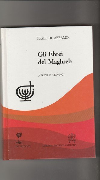 Gli Ebrei del Maghreb.