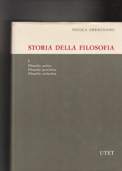 Storia della filosofia. Volume I. Filosofia antica. Filosofia patristica. Filosofia …