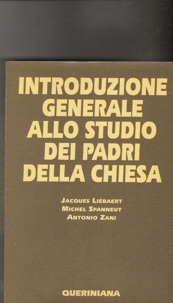 Introduzione generale allo studio dei Padri della Chiesa.