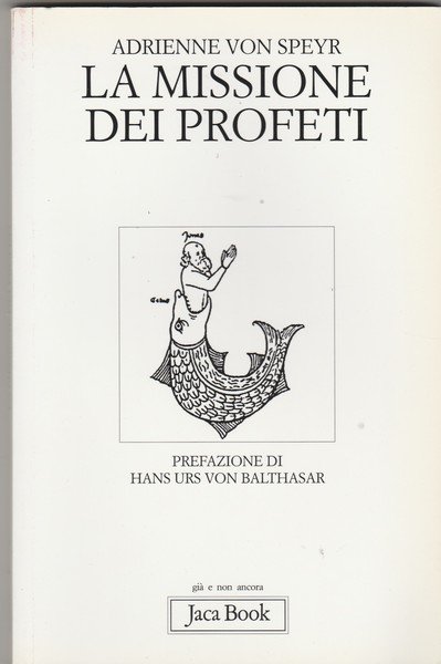 La missione dei Profeti.